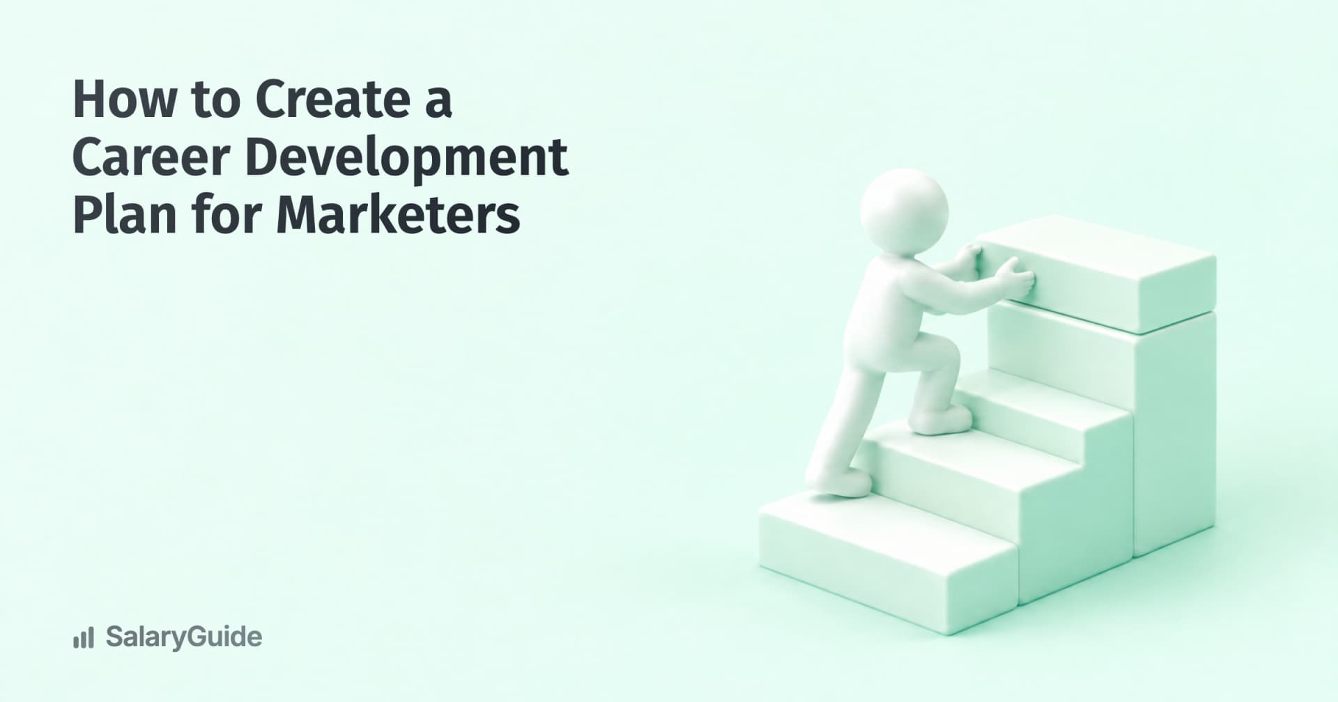How to Create a Career Development Plan for Marketers