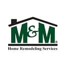 M&M Home Remodeling Services logo