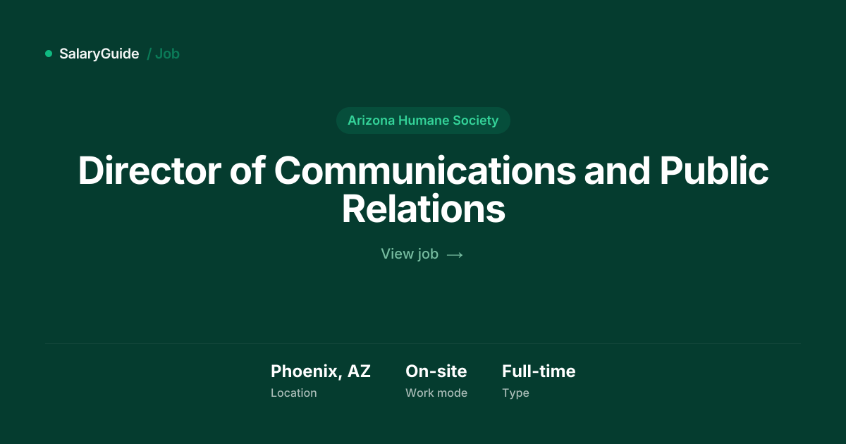 Director of Communications at Arizona Humane Society | SalaryGuide