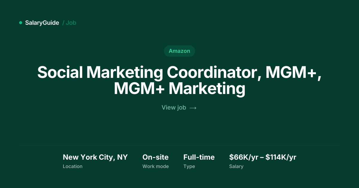 Social Marketing Coordinator, MGM+, MGM+ at Amazon | SalaryGuide