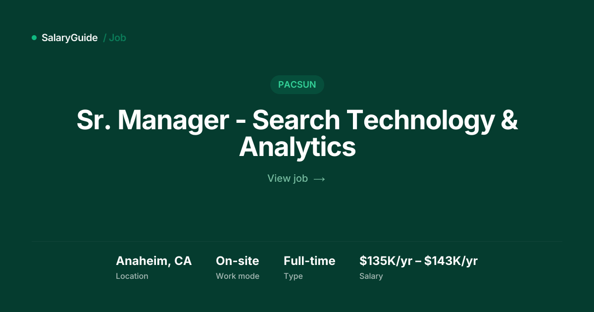Sr. Manager - Search Technology & Analytics at PACSUN | SalaryGuide