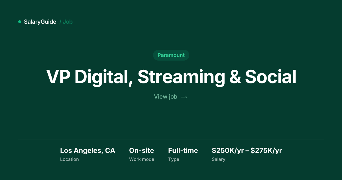 VP Digital, Streaming & Social at Paramount, Los Angeles | SalaryGuide